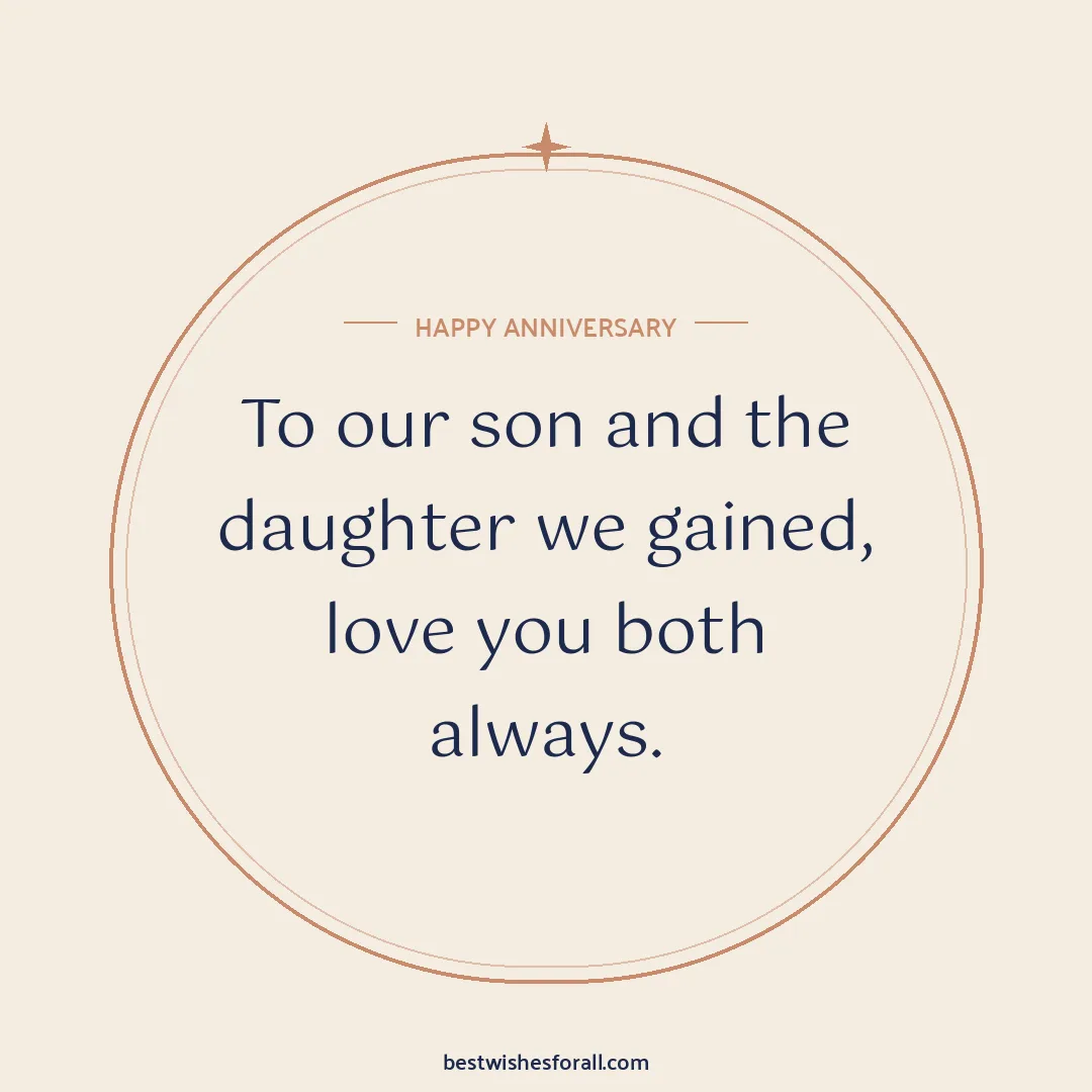 Anniversary wishes for daughter and son-in-law image: To our son and the daughter we gained, love you both always.