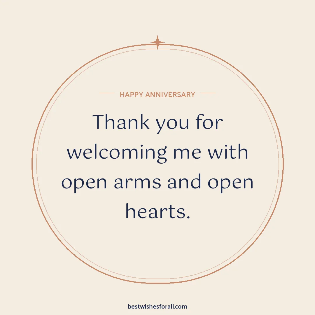 Anniversary wishes for in-laws image: Thank you for welcoming me with open arms and open hearts.