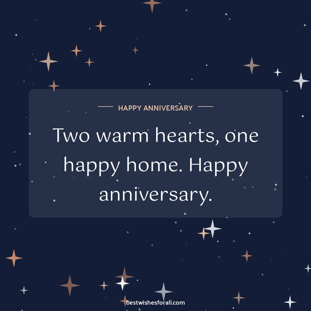 Anniversary wishes for uncle and aunty image: Two warm hearts, one happy home. Happy anniversary.