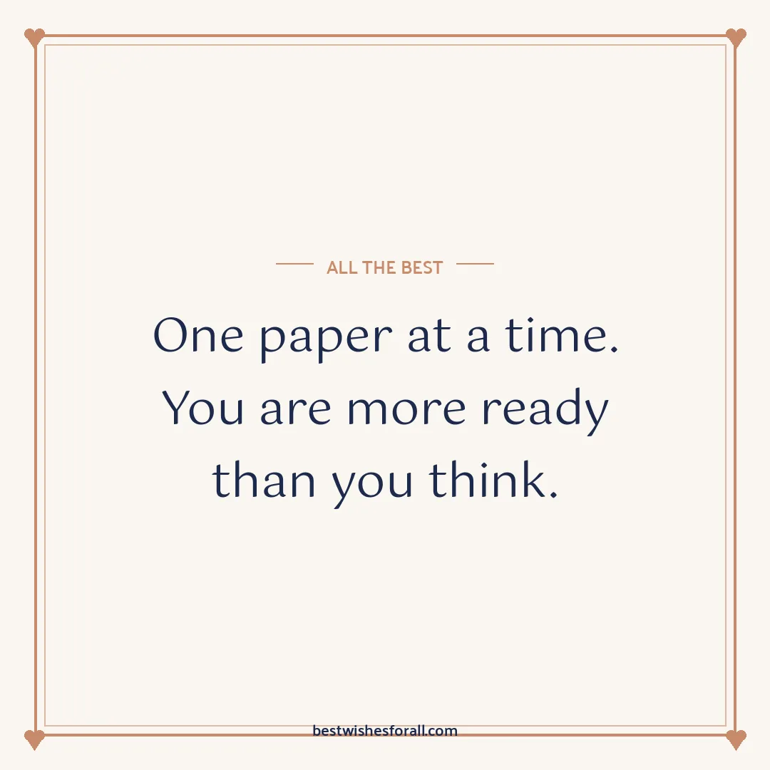 Exam wishes image: One paper at a time. You are more ready than you think.